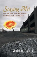 Sarah M. Garcia | Staying Me! | Taschenbuch | Englisch (2010) | Xlibris