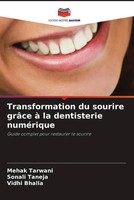 Mehak Tarwani (U. A.) | Transformation Du Sourire GrâCe à La Dentisterie...