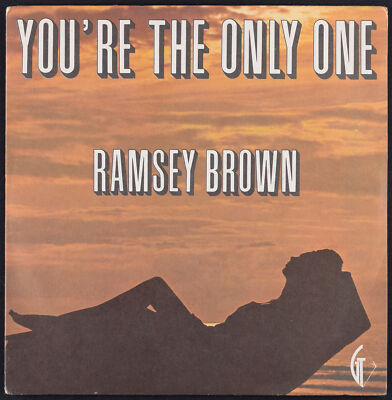 RAMSEY BROWN (PROD. JACQUES AREL) - You're The Only One - SP 45 Touren