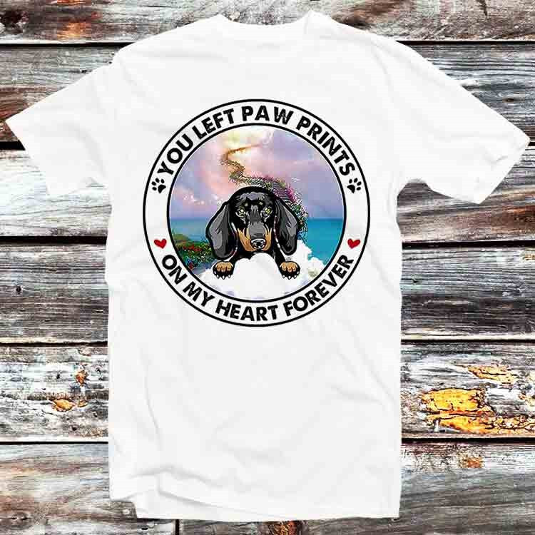 Camiseta Dachshund You Left Paw Prints On My Heart Forever B1282