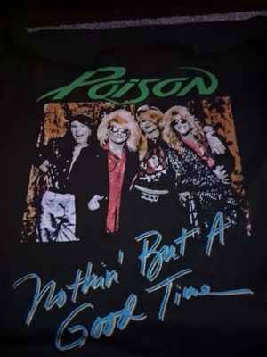 Poison Nothin' But A Good Time Brand New XL T-Shirt