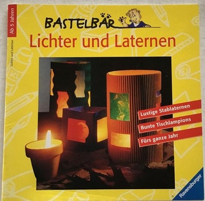 Lichter und Laternen. Hailer, Petra und Rogge-Fuchs: