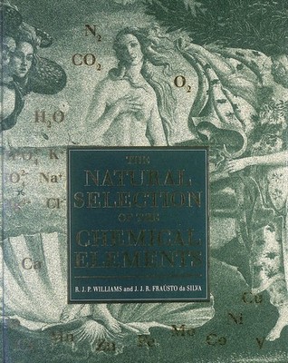 The Natural Selection of the Chemical Elements: The Environment and Life's Che..