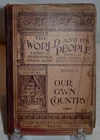 The World and Its People Book III Our Own Country Geographical Reading Book 1895