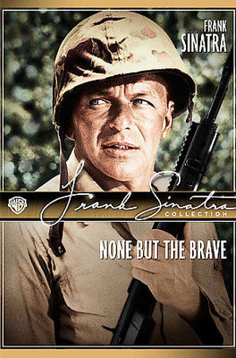 None But The Brave