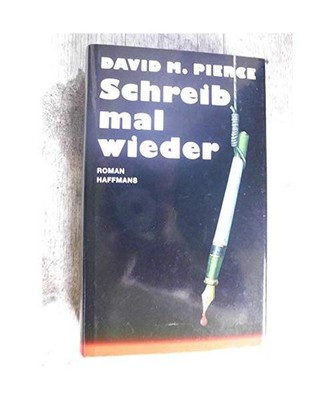 Schreib mal wieder., David M. Pierce
