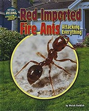 Red Imported Fire Ants : Attacking Everything Library Binding Mei