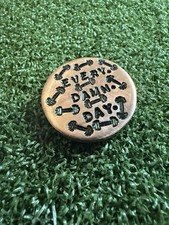 Hand Stamped Workout Every Day Custom Copper Golf Ball Marker