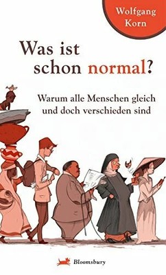 Was ist schon normal?: Warum alle Menschen gleich und doch Buch arsEdition