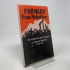Forward from Rebellion by John I. Smith HC First Edition  Like New 1983