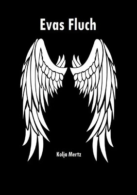 Kolja Mertz | Evas Fluch | Taschenbuch | Deutsch (2023) | 332 S. | epubli