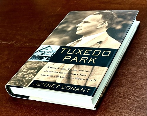 Tuxedo Park A Wall Street Tycoon & the Secret Palace of Science That Changed WW2 - Imagen 3 de 15