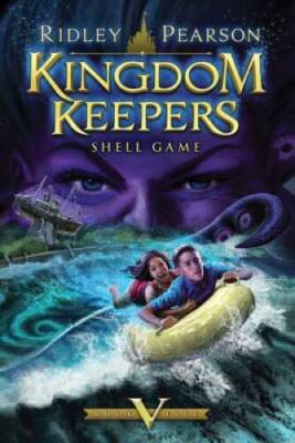 Kingdom Keepers V: Shell Game - Paperback By Pearson, Ridley - GOOD