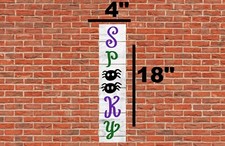 Spooky Halloween Sign Metal Aluminum 4"x18" Plaque Door Entry Vertical Spiders