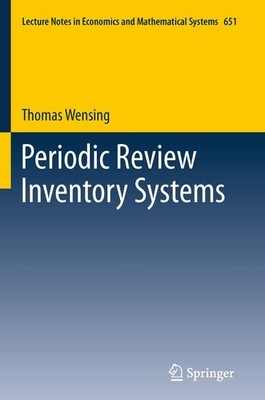 Periodic Review Inventory Systems Thomas Wensing