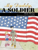 Ruth Phelps | My Daddy, A Soldier | Taschenbuch | Englisch (2009) | Authorhouse