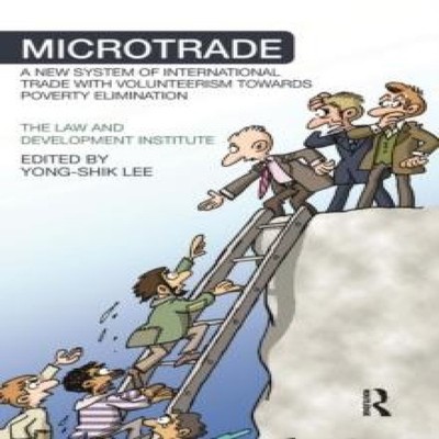 Microtrade A New System of International Trade with Volunteerism