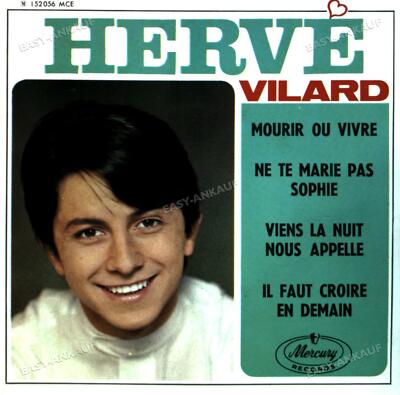 Hervé Vilard - Mourir Ou Vivre / Ne Te Marie Pas Sophie 7in (VG/VG) .