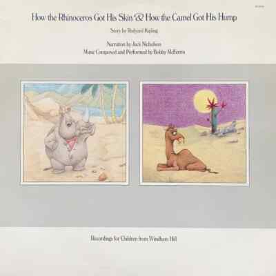 LP Rudyard Kipling , Jack Nicholson , Bobby McFerrin How The Rhinoceros Got His