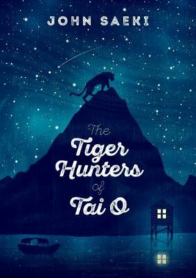 Tiger Hunters of Tai O, Paperback by Saeki, John, Brand New, Free shipping in...