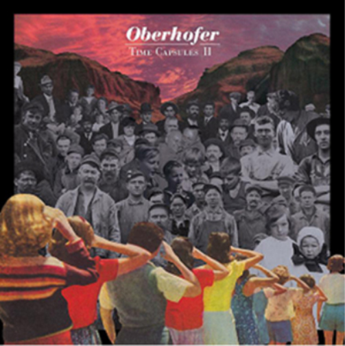 Oberhofer Time Capsules II (CD) Album