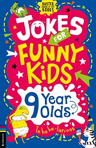 Jokes for Funny Kids: 9 Year Olds (Buster Laugh-a-lot Books),Jon