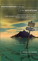 David Jay Brown | Conversations On The Edge Of The Apocalypse | Buch | Englisch