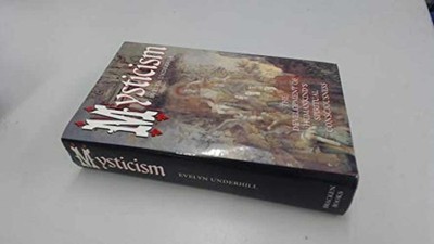 Mysticism - The Development of - Paperback, by Underhill Evelyn - Very Good u