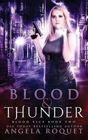 Angela Roquet | Blood And Thunder | Taschenbuch | Englisch (2020) | Blood Vice