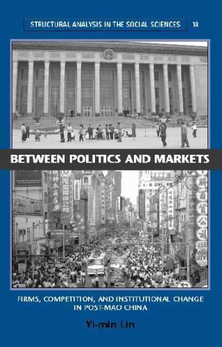 Between Politics Markets Firms Competition Institutional Change P… 9780521771306