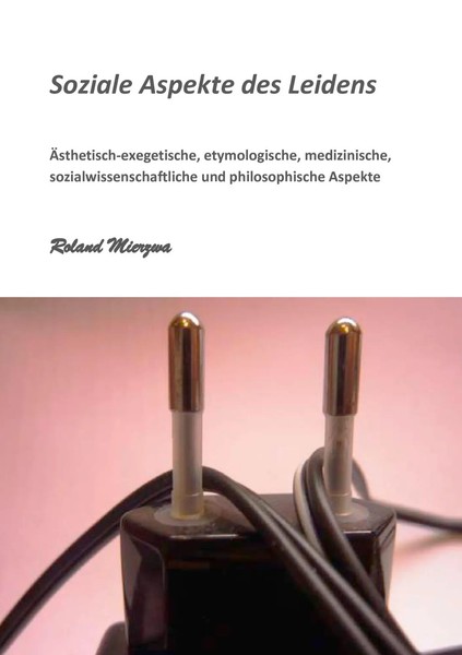 Soziale Aspekte Des Leidens | Roland Mierzwa | Taschenbuch | 612 S. | Deutsch-image