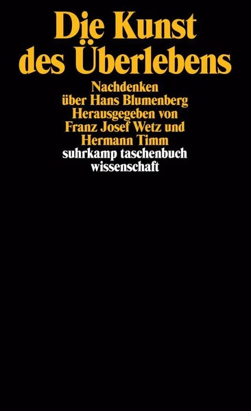 Die Kunst Des ÜBerlebens Nachdenken üBer Hans Blumenberg Hermann Timm (U. A.)-image