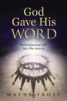 Wayne Frost | God Gave His Word | Taschenbuch | Englisch (2024)
