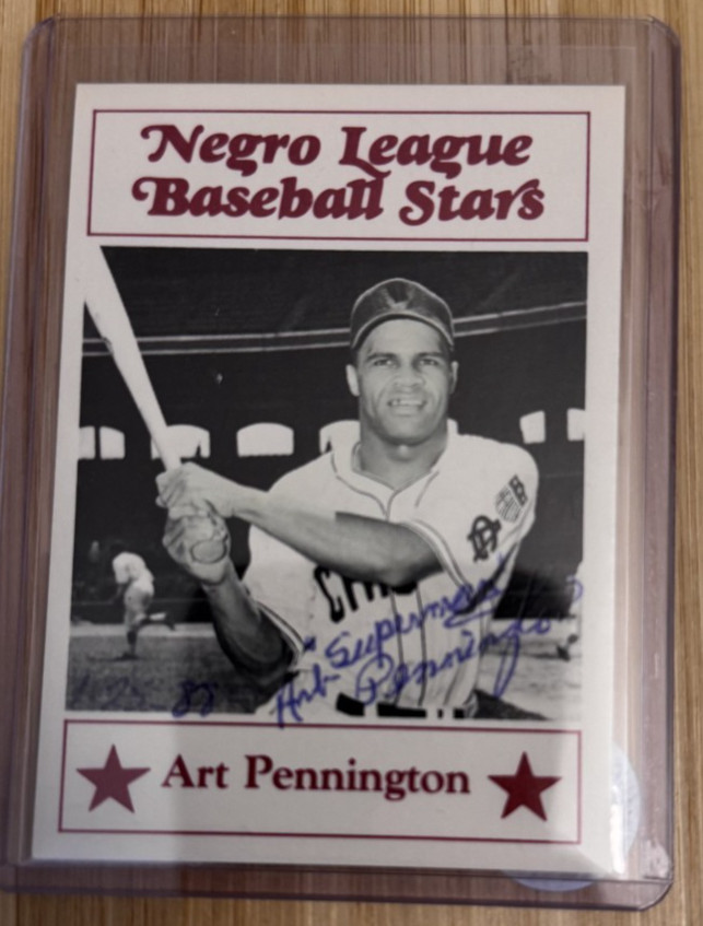 ART PENNINGTON AUTOGRAPHED Negro League Baseball Stars Card 6