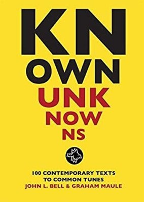 Known Unknowns : 100 Contemporary Texts to Common Tunes Paperback