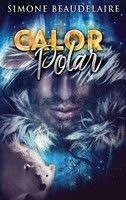 Simone Beaudelaire | Calor Polar | Buch | Portugiesisch (2021) | Gebunden