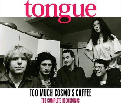 Tongue Too Much Cosmo's Coffee: The Complete Recordings (CD)