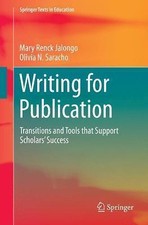Writing for Publicat... 9783319316482 by Renck Jalongo, Mary, Saracho, Olivia N.