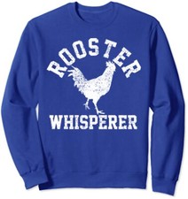 Rooster Whisperer Poultry Farmer Funny Gift Unisex Crewneck Sweatshirt