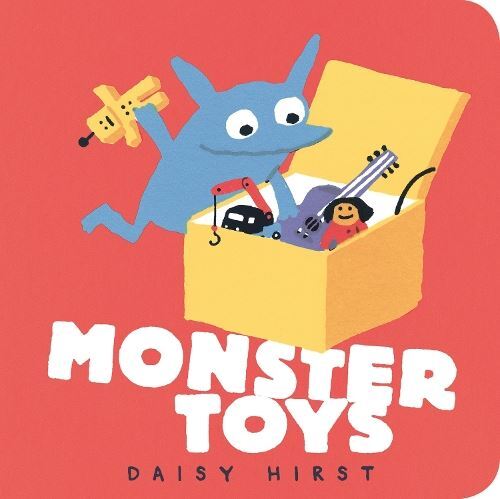 Monster Toys New Book, Daisy Hirst, Board book