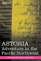 Washington Irving | Astoria | Taschenbuch | Englisch (2008) | Cosimo Classics
