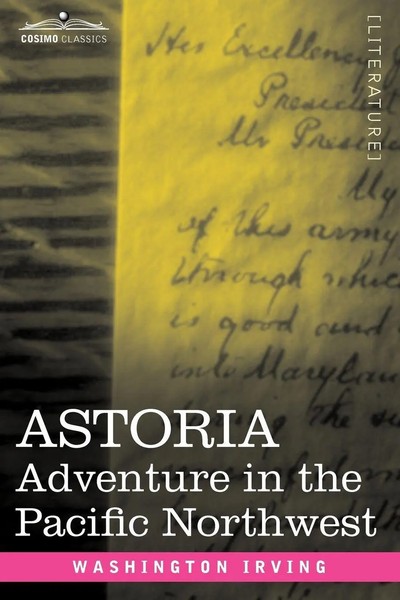 Washington Irving | Astoria | Taschenbuch | Englisch (2008) | Cosimo Classics-image