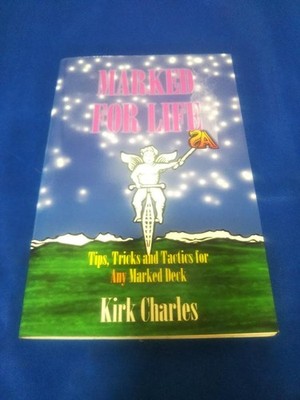 Marked For Life By Kirk Charles