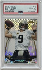 2014 Finest XFractor #24 Drew Brees PSA GEM MINT 10 (pop:13)