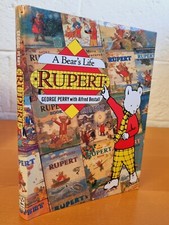 GEORGE PERRY & ALFRED BESTALL Rupert - A Bear's Life - hardback in dust jacket