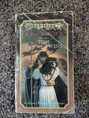 DragonLance Legends Ser.: Time of the Twins by Tracy Hickman and