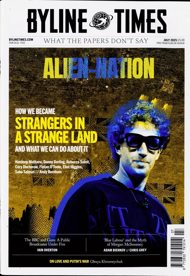 BYLINE TIMES MAGAZINE - JUL 2025 - Alien- Nation - New - Image 1 of 1