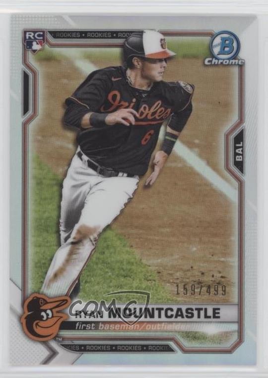 2021 Bowman Chrome Refractor 159/499 Ryan Mountcastle #64 0nr3
