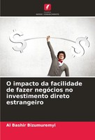 O Impacto Da Facilidade De Fazer NegóCios No Investimento Direto Estrangeiro
