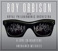 A Love So Beautiful/Unchained Melodies Von Orbison, Roy | CD | Zustand Neu